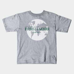 interest and wonder Kids T-Shirt